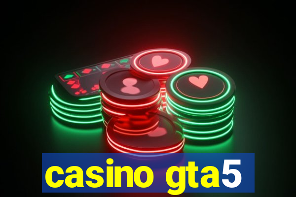 casino gta5