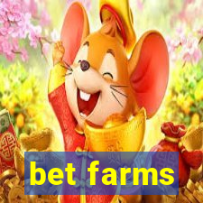 bet farms