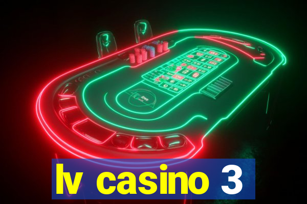 lv casino 3