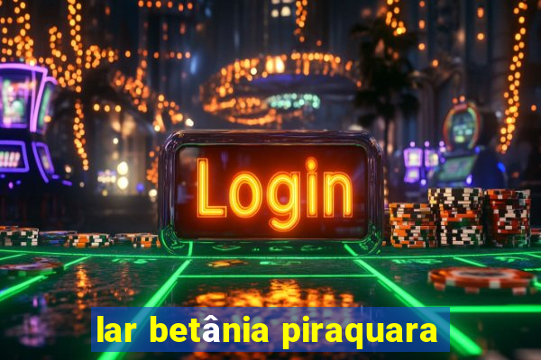 lar betânia piraquara