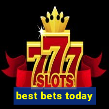 best bets today