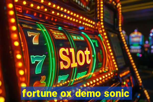 fortune ox demo sonic