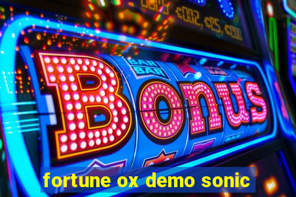 fortune ox demo sonic