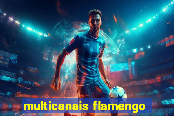 multicanais flamengo