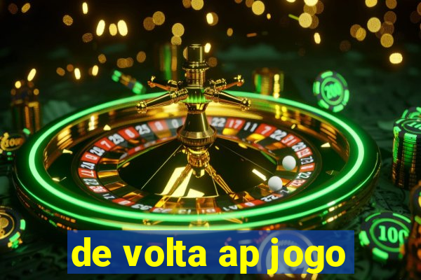 de volta ap jogo