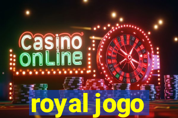 royal jogo