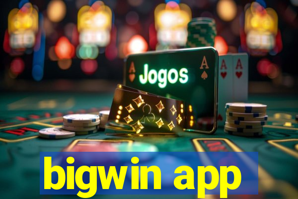 bigwin app