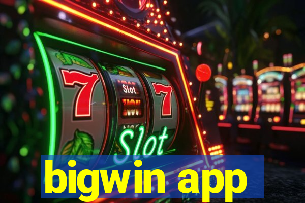 bigwin app