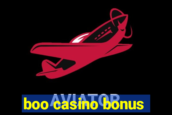 boo casino bonus