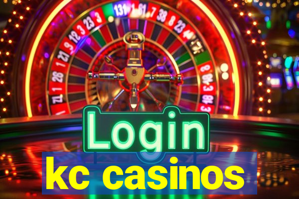 kc casinos