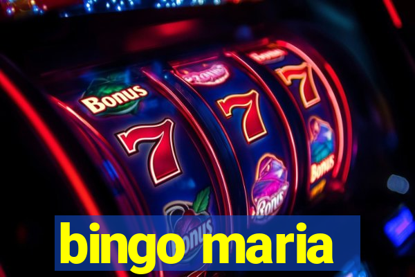 bingo maria