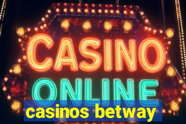 casinos betway