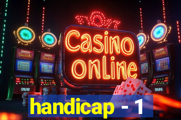 handicap - 1