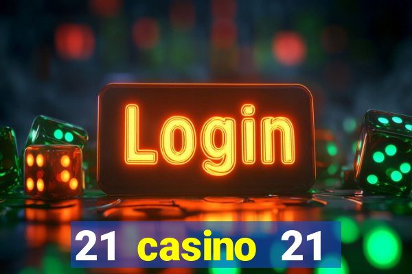 21 casino 21 freispiele ohne einzahlung