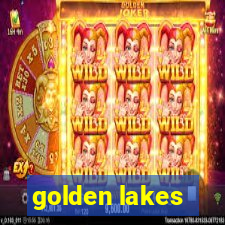 golden lakes