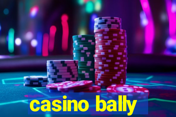 casino bally