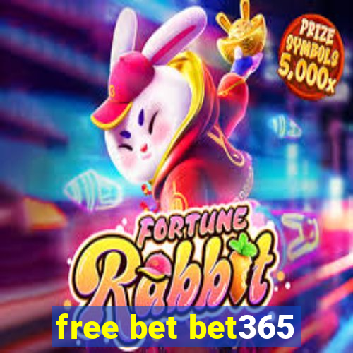 free bet bet365