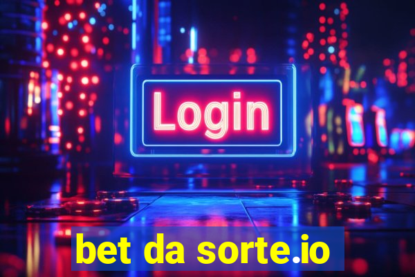 bet da sorte.io