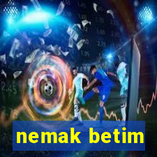 nemak betim