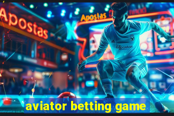 aviator betting game