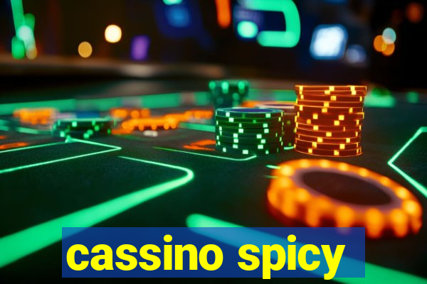 cassino spicy