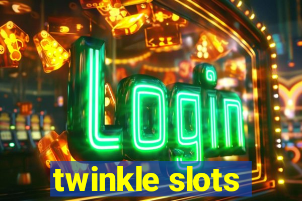 twinkle slots