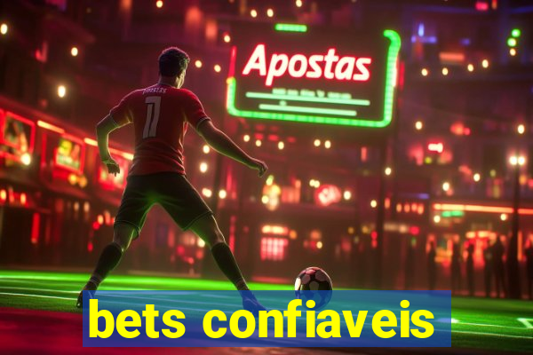 bets confiaveis