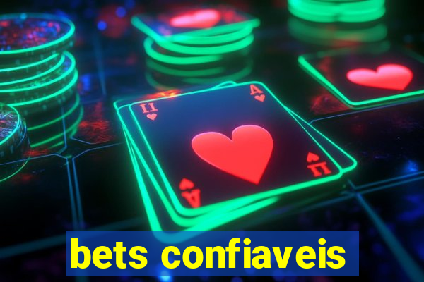 bets confiaveis