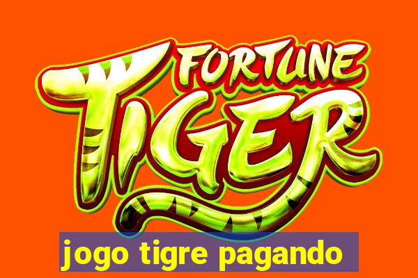 jogo tigre pagando