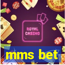 mms bet