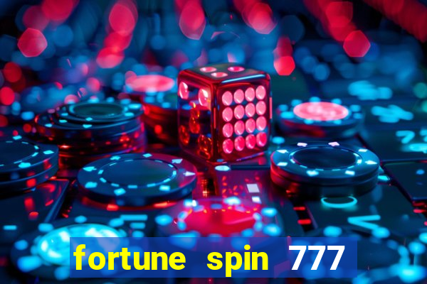 fortune spin 777 paga mesmo