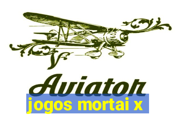 jogos mortai x