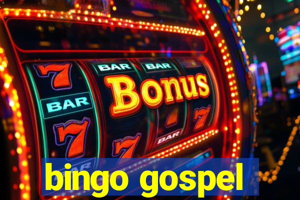 bingo gospel