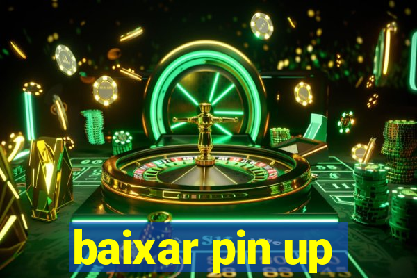 baixar pin up