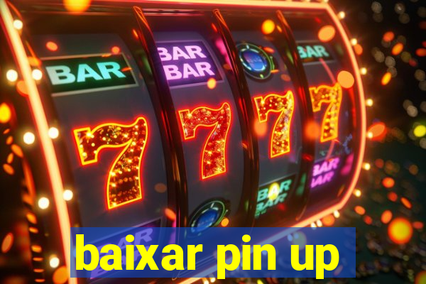 baixar pin up