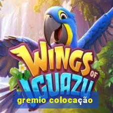 gremio colocação