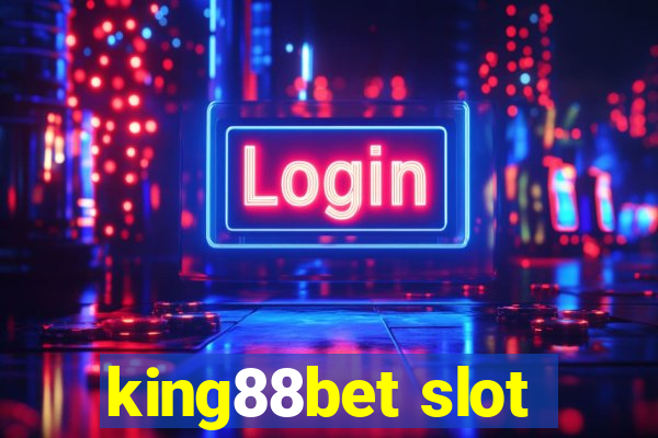 king88bet slot