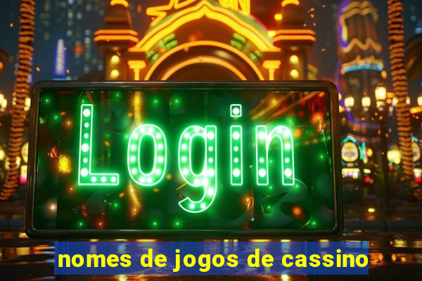 nomes de jogos de cassino