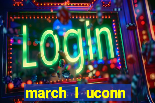 march l uconn basketball bets