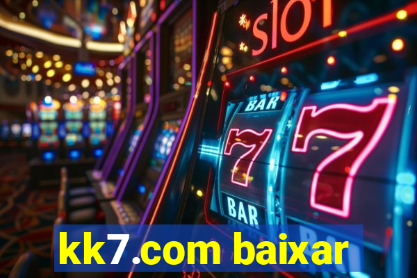 kk7.com baixar