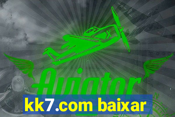 kk7.com baixar