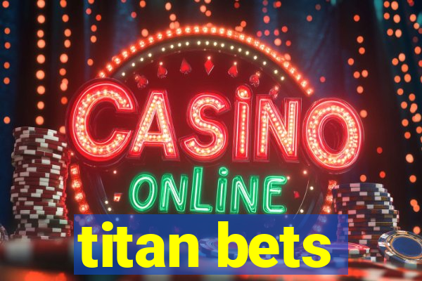 titan bets