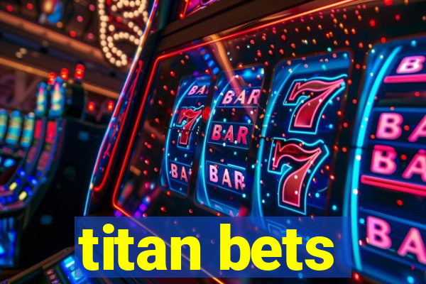 titan bets