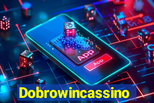 Dobrowincassino