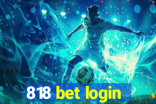 818 bet login