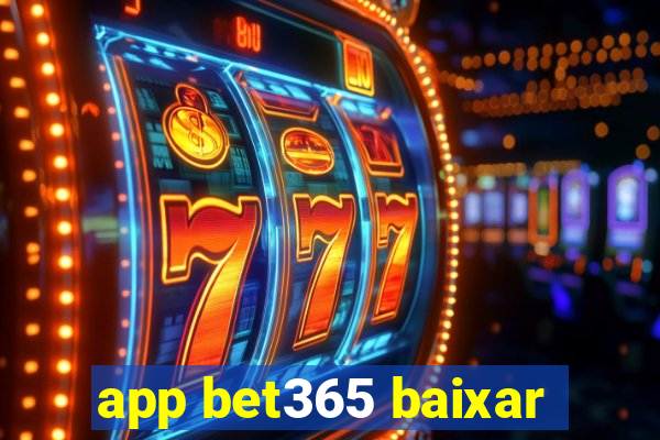 app bet365 baixar