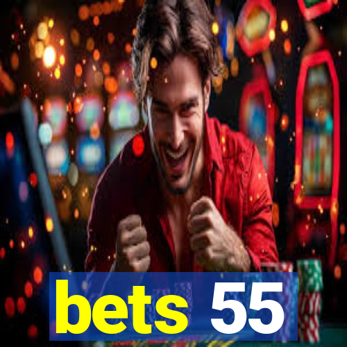 bets 55