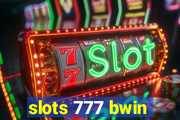 slots 777 bwin