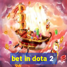 bet in dota 2