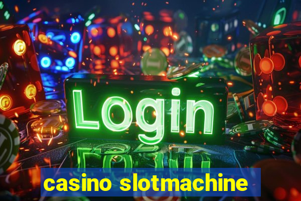 casino slotmachine